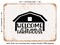DECORATIVE METAL SIGN - Welcome to Our Farmhouse - Vintage Rusty Look